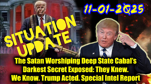 Situation Update 11.1.25 - Trump's Executive Orders, GITMO Update; Trump's Global Military Alliance