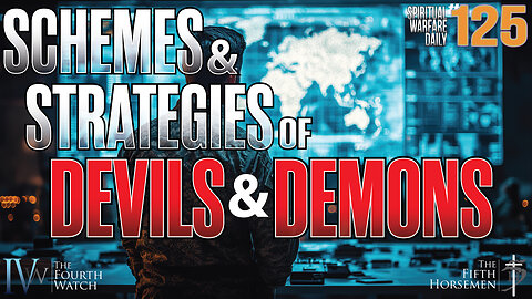 Strategies of Devils & Demons - God's instructions and warnings to the World