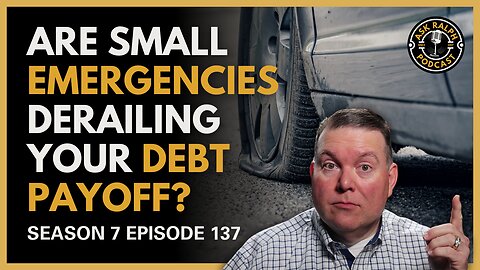 How Can You Stop Small Emergencies From Derailing Debt Payoff?