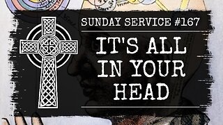 167 - It's All In Your Head