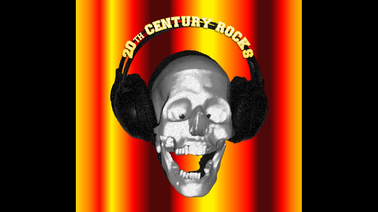 '20th Century Rocks' - episode 45