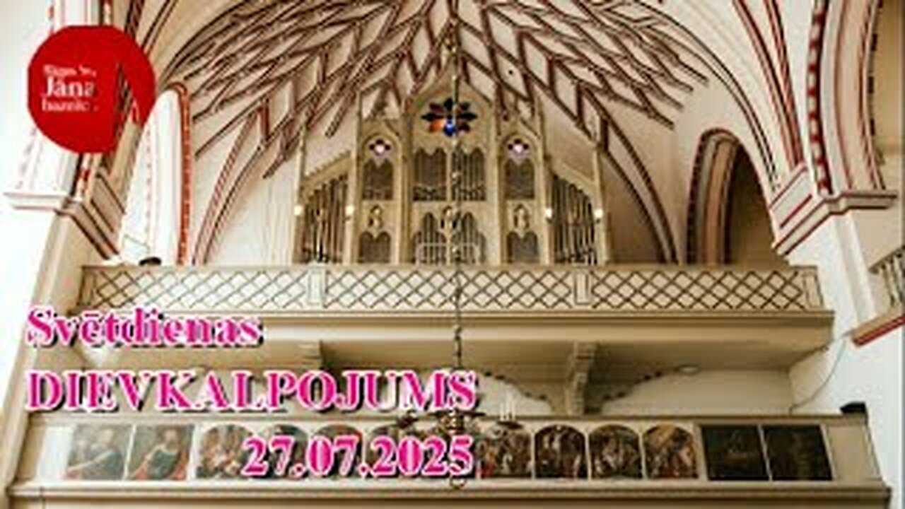 Svētdienas dievkalpojuma ieraksts, 27.07.2025