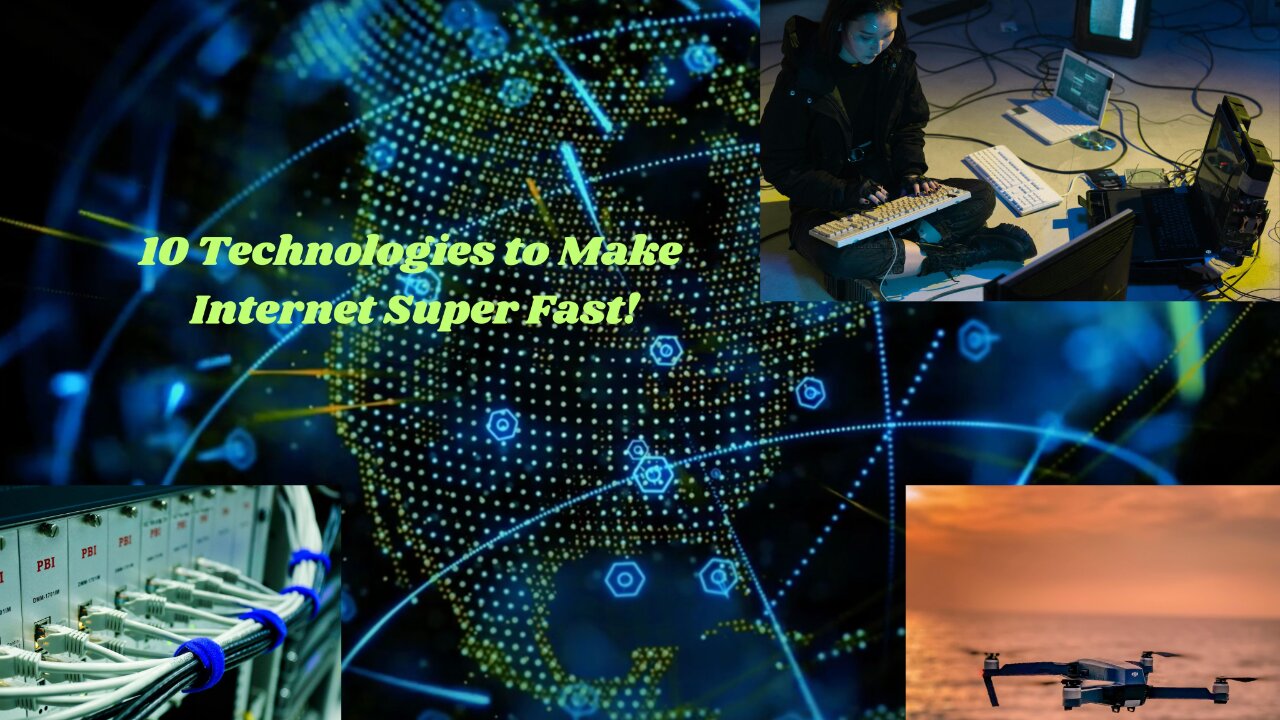 10 Future Technologies for Ultra-Fast Internet