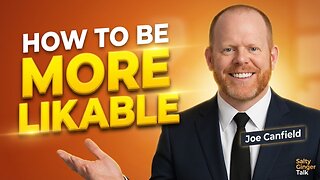 How to Be More Likable
