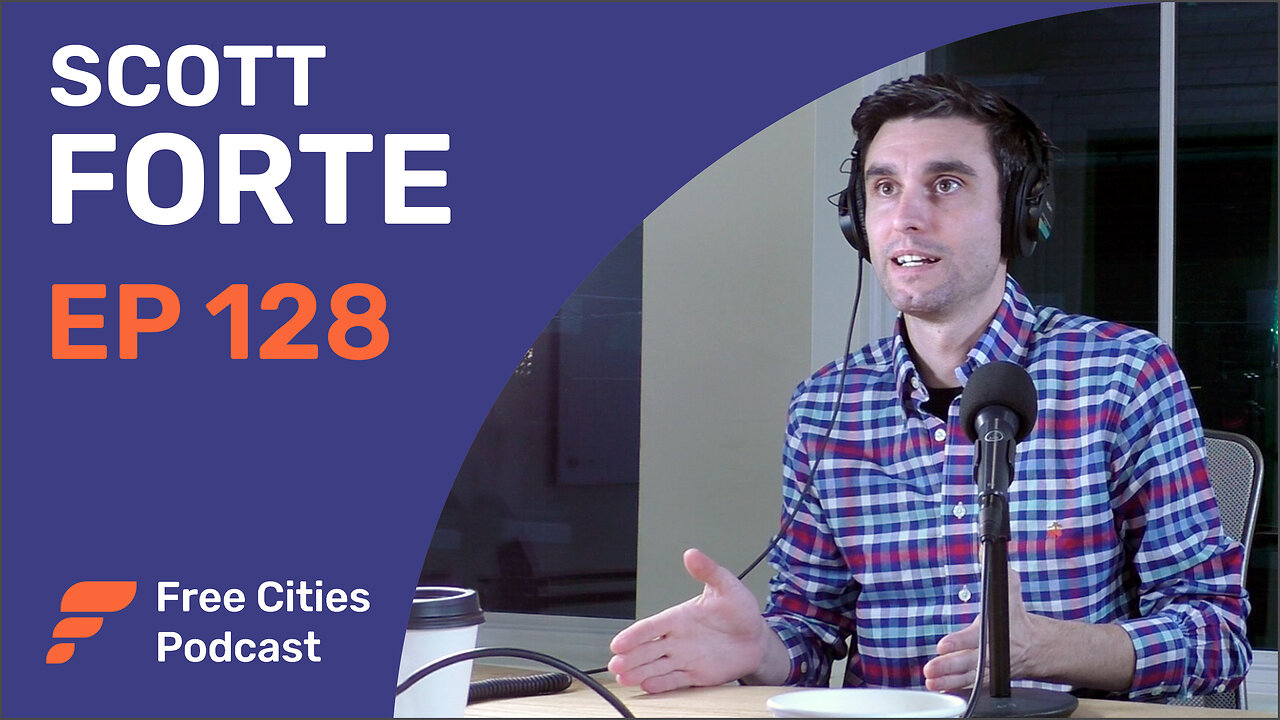 128 - Scott Forte: Competitive Governance is Coming