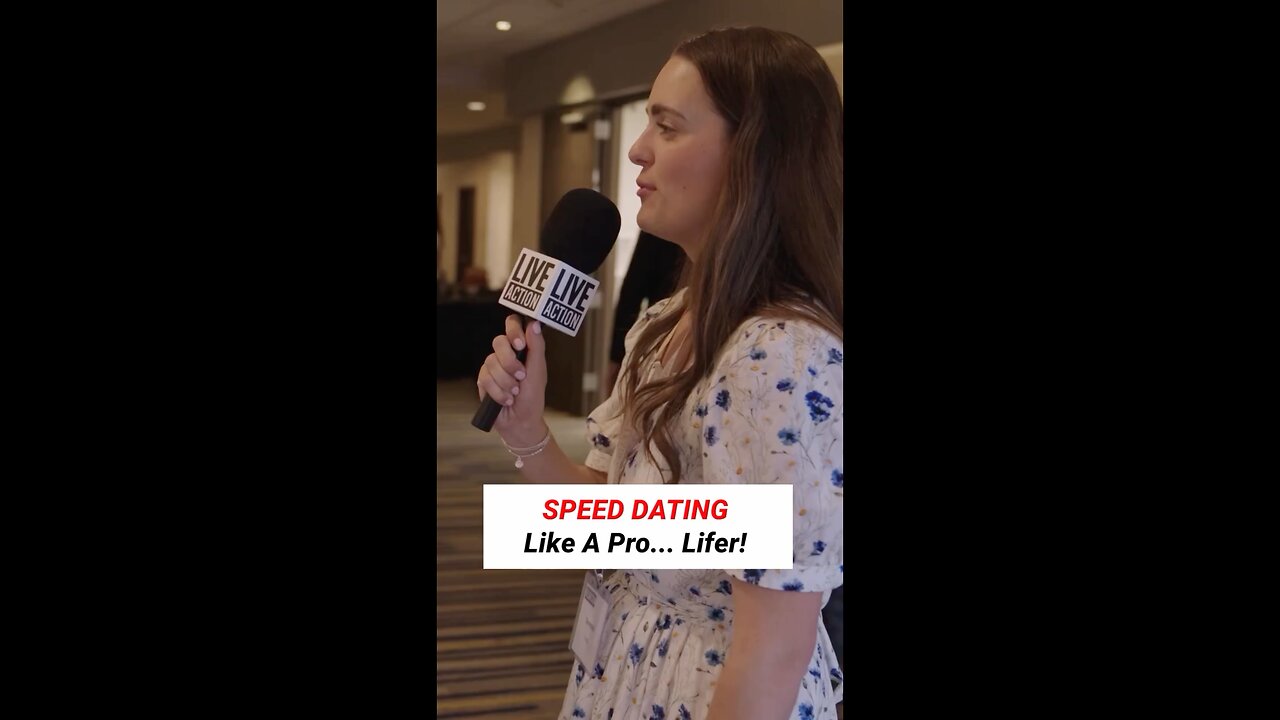 WATCH: Pro-Life Speed Dating