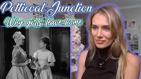 Petticoat Junctrion S02e32 Why Girls Leave Home!! Russian Girl First Time Watching!!!