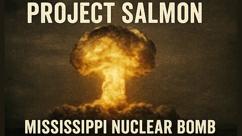 Throwback Tuesdays #84 PROJECT SALMON MISSISSIPPI NUCLEAR BOMB