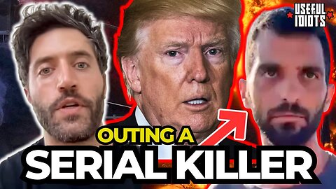 BOMBSHELL: Trump Hid Israeli Killer Settler’s Murderous Past | Useful Idiots