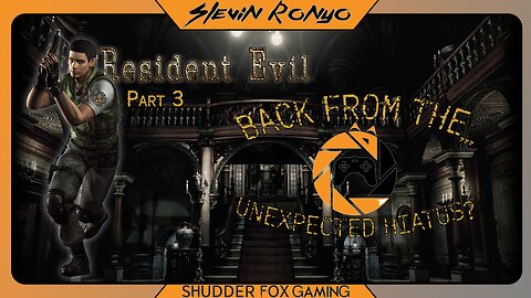 Back from the unexpected hiatus? | REmake Part3