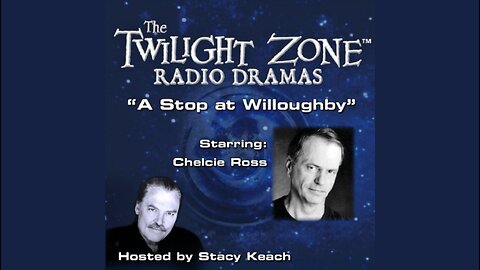 The Twilight Zone Radio Drama Ep08 A Stop At Willoughby