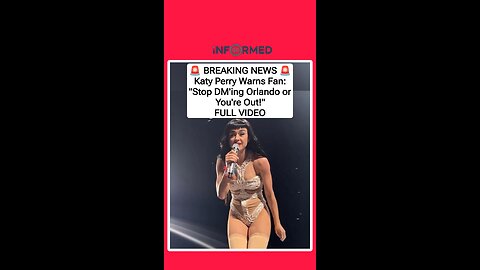 KATY PERRY WARNS FAN