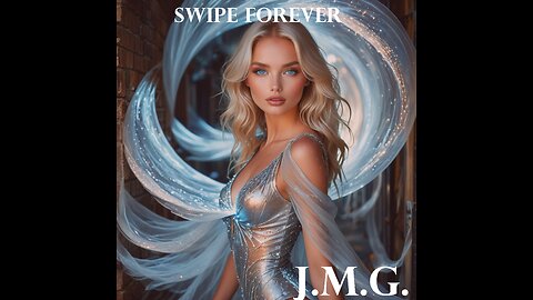 Swipe Forever by John M. Gunn
