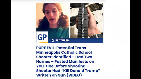 Potential Trans Minneapolis Catholic School Shooter Identified – Posted Manifesto on YouTube