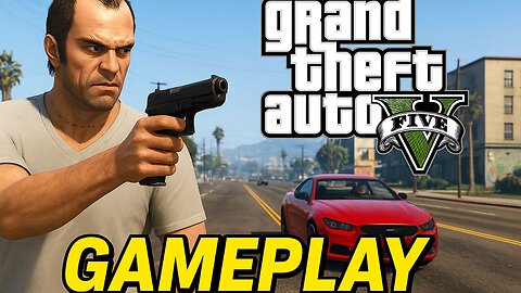 GTA 5 GAMEPLAY