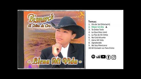 Voces De Niños - Bismarck Llena Mi Vida, El Niño de Oro Mariachi Cristiana - Album Completo.