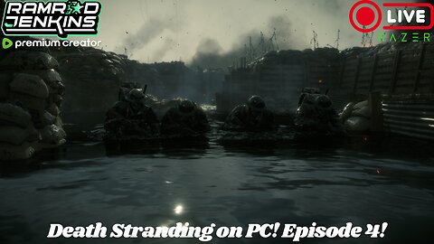 Death Stranding on PC! Episode 4!