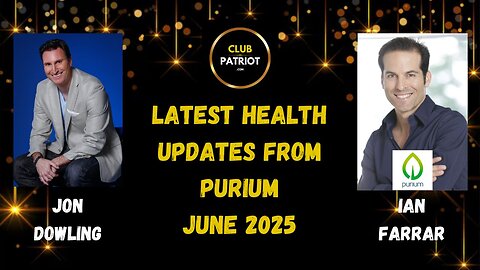 Jon Dowling & Ian Farrar Discuss Latest Health Updates June 2025