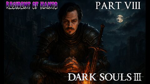 Dark Souls 3 Seamless - Part 8