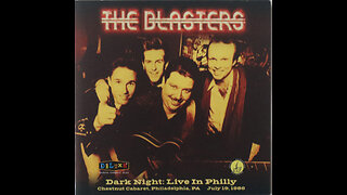 The Blasters - Dark Night, Live In Philly (1986) [Complete 2 CD Album]