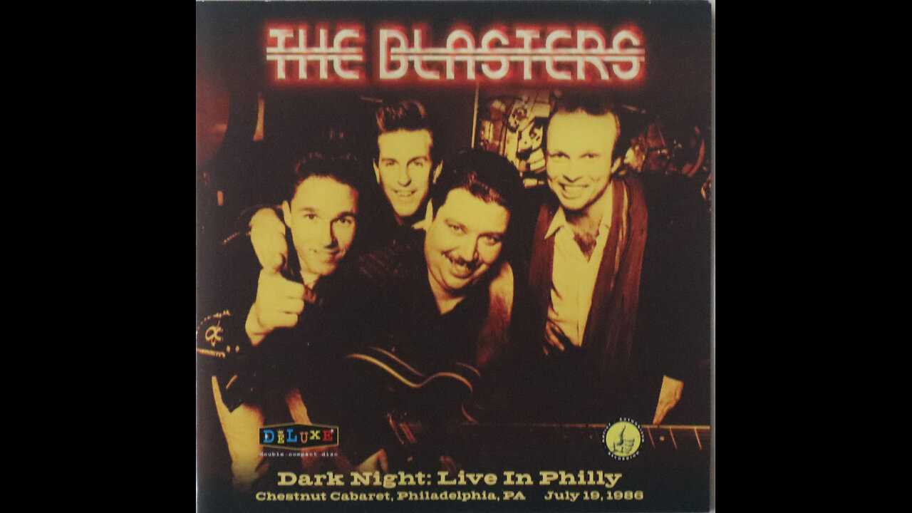 The Blasters - Dark Night, Live In Philly (1986) [Complete 2 CD Album]