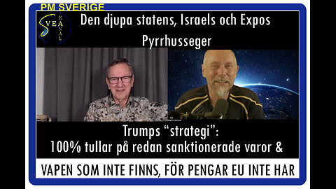 PM Sverige 53: Trumps "plan" ge vapen som inte finns för pengar EU inte har...