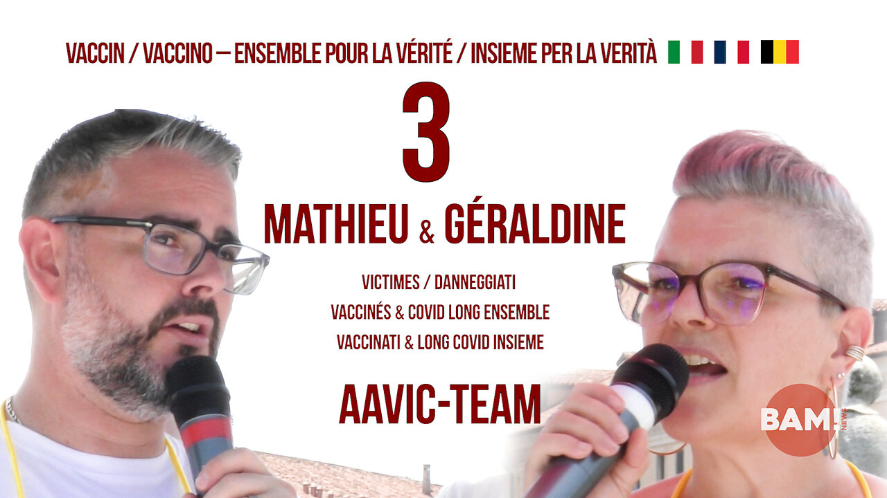 VACCIN.O💉 ENSEMBLE POUR LA VÉRITÉ/INSIEME PER LA VERITÀ #3 MATHIEU & GÉRALDINE