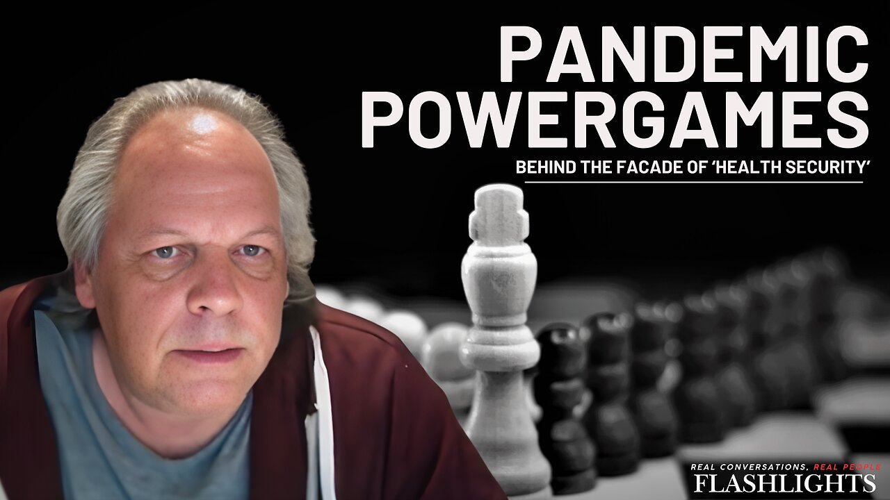 Behind the Facade of ‘Health Security’: How to Disempower and Control Citizens | Pierre Obertin