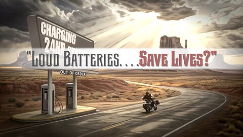 Ride & Rant | Loud Batteries. . . .Save Lives!