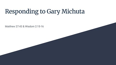 Does the New Testament Reference Wisdom in Matthew 27? A Response to Gary Michuta