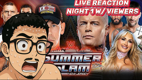 WWE SUMMERSLAM NIGHT 1 WATCH PARTY 🤼