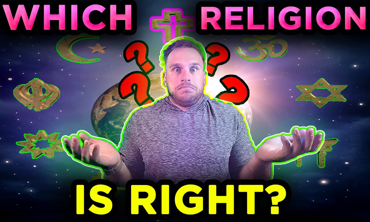Why Are There So Many RELIGIONS In The WORLD?