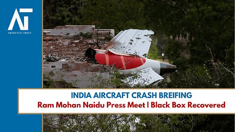 India Union Minister Ram Mohan Naidu on Aircraft Crash Probe, Black Box & Safety Review | Air India