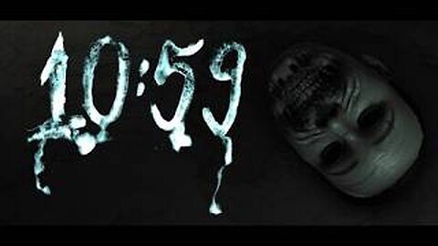 10 59 The Clock Is Ticking... Something Awful Happens at 10:59! | Psychological Horror Game