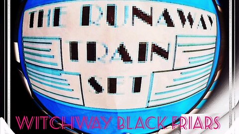 Witchway BlackFriars