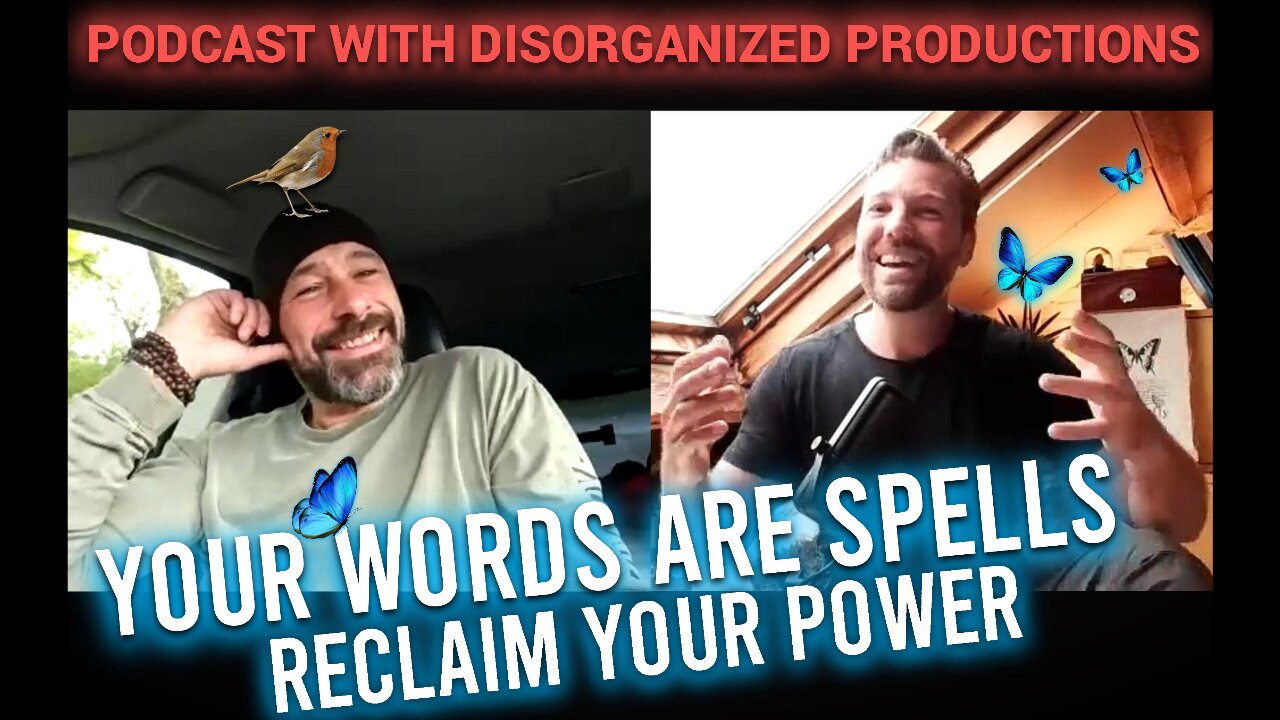 QUESTIONING AUTHORITY & SPEAKING TRUTH INTO REALITY - Podcast with Disorganized Productions.