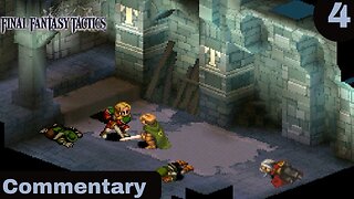 Rats in the Desert - Final Fantasy Tactics Part 4