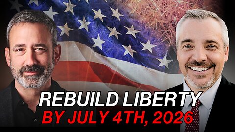 Blueprint to Rebuild Liberty by 2026 | Rick Green's July 4th Action Plan