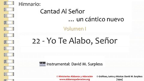 Himnario: Cantad al Señor...un cántico nuevo | Vol. 1 | 22 Yo Te Alabo, Señor (Instrumental)