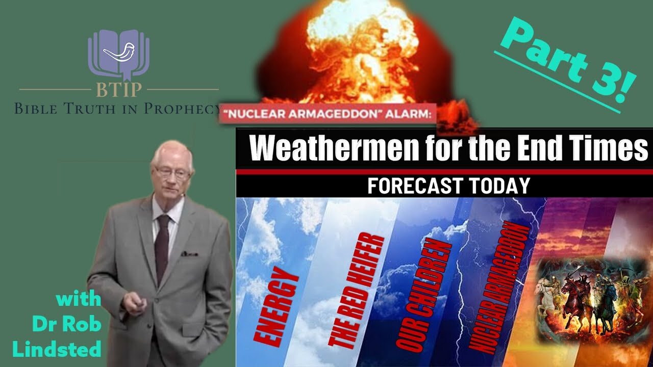 Episode 139 Weathermen for the End Times Part 3 with Dr Rob Lindsted