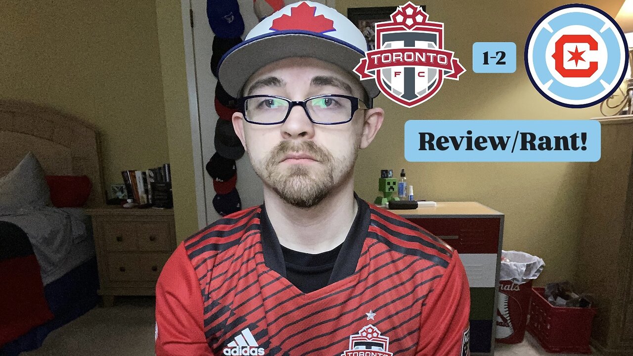 RSR7: Toronto FC 1-2 Chicago Fire FC Review/Rant!