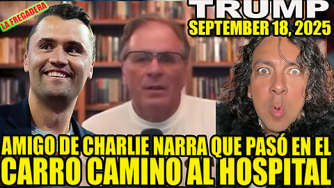 AMIGO DE CHARLIE KIRK NARRA LO QUE PASÓ EN EL CARRO CAMINO AL HOSPITAL