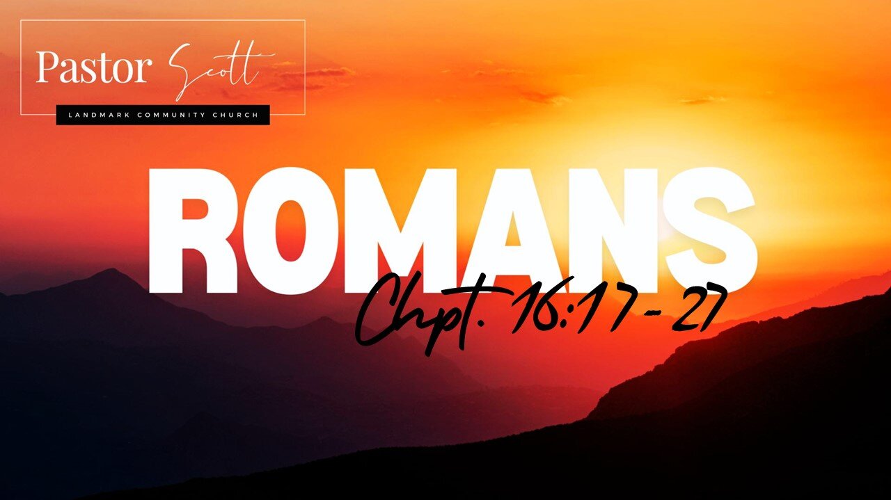 250820 Romans 16:17-27
