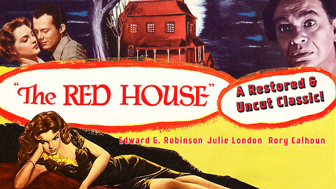 The Red House (1947) Edward G. Robinson, Lon McCallister, Judith Anderson, Rory Calhoun