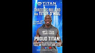 Leaner, Meaner, & STRONGER At Titan Medical Featuring Thaddeus Bullard aka Titus O’Neil