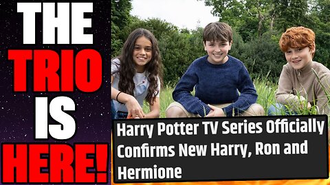 THE GOLDEN TRIO HAS BEEN CAST! | HBO's Harry Potter Series Has Found Its Harry, Ron, And Hermione!