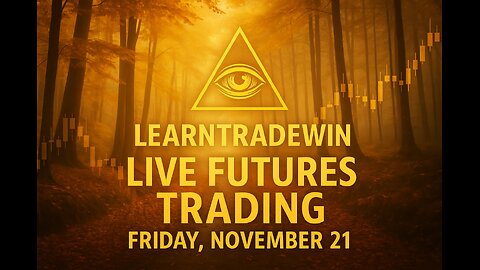 🔴LearnTradeWin | Live Futures Trading – Friday Flow