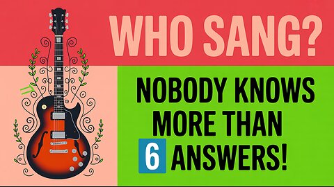 Do you know who sang these songs?