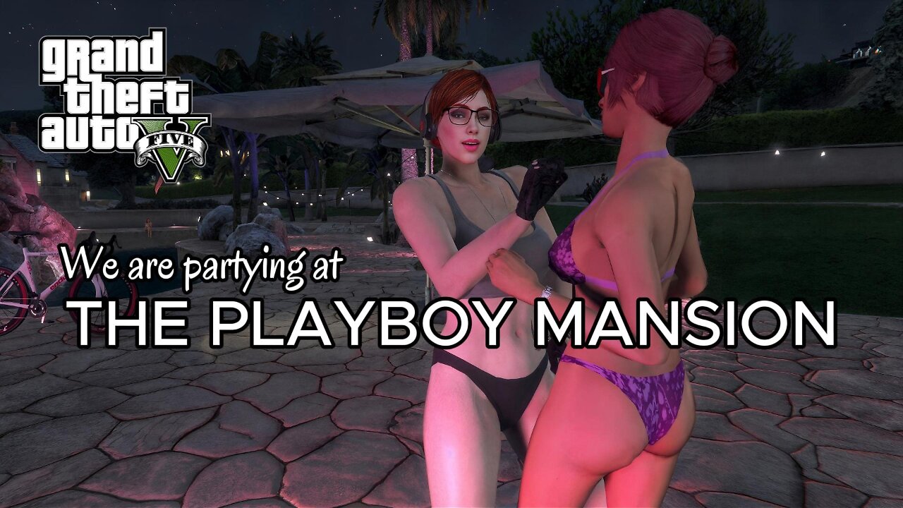 We Are Partying at Playboy Mansion - GTA