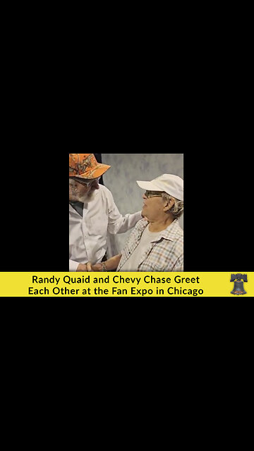 Randy Quaid and Chevy Chase Greet Each Other at the Fan Expo in Chicago